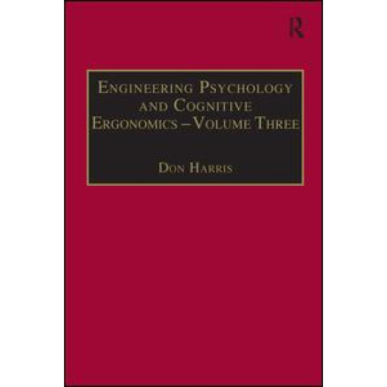 Engineering Psychology and Cognitive Ergonomics Engineering Psychology and Cognitive Ergonomics