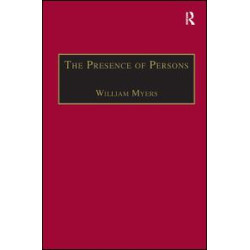 The Presence of Persons The Presence of Persons