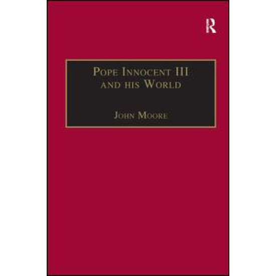 Pope Innocent III and his World