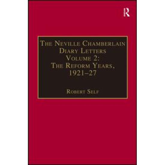 The Neville Chamberlain Diary Letters The Neville Chamberlain Diary Letters