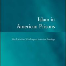 Islam in American Prisons