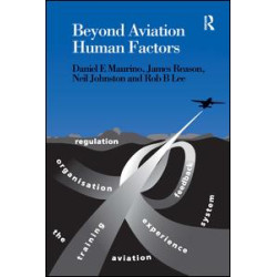 Beyond Aviation Human Factors Beyond Aviation Human Factors