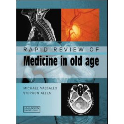Rapid Review of Medicine in Old Age Rapid Review of Medicine in Old Age