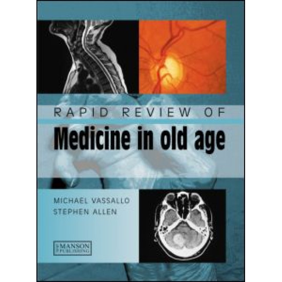 Rapid Review of Medicine in Old Age