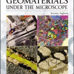 Geomaterials Under the Microscope Geomaterials Under the Microscope