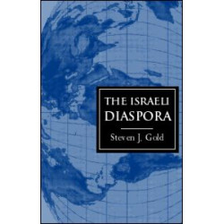 The Israeli Diaspora The Israeli Diaspora