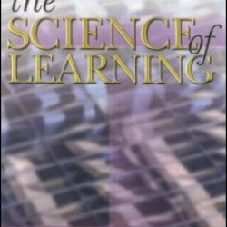 The Science of Learning The Science of Learning
