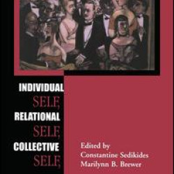 Individual Self, Relational Self, Collective Self