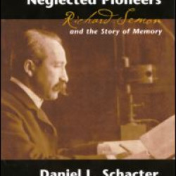 Forgotten Ideas, Neglected Pioneers Forgotten Ideas, Neglected Pioneers