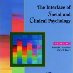 The Interface of Social and Clinical Psychology The Interface of Social and Clinical Psychology