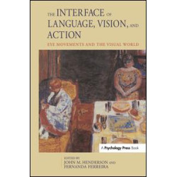 The Interface of Language, Vision, and Action