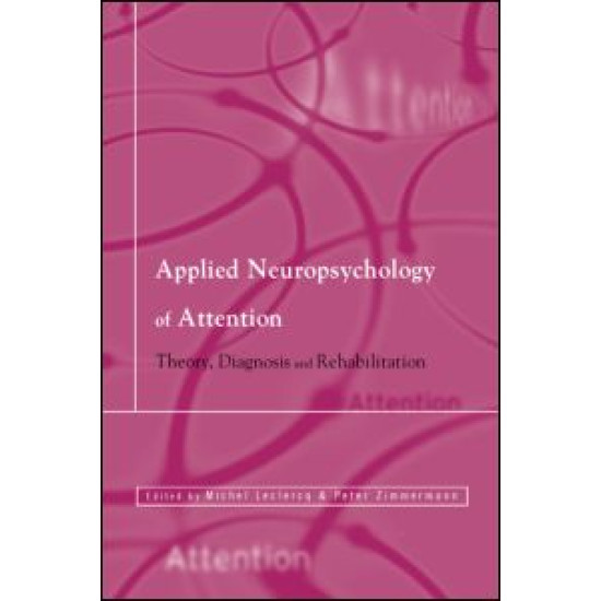 Applied Neuropsychology of Attention Applied Neuropsychology of Attention