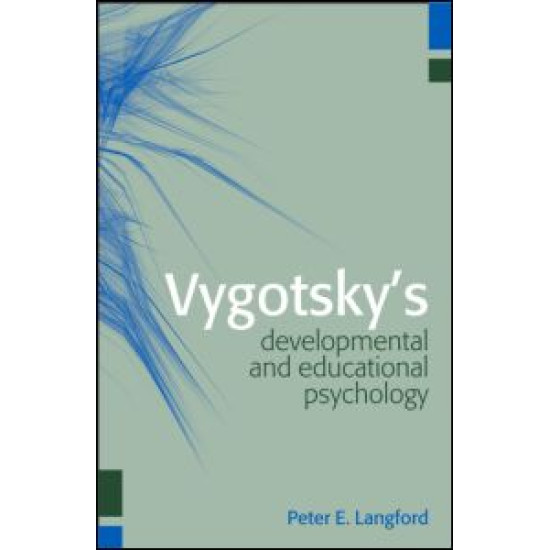 Vygotsky's Developmental and Educational Psychology