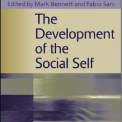 The Development of the Social Self The Development of the Social Self