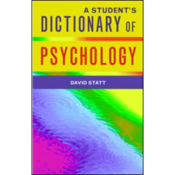 A Student's Dictionary of Psychology A Student's Dictionary of Psychology