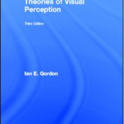 Theories of Visual Perception Theories of Visual Perception