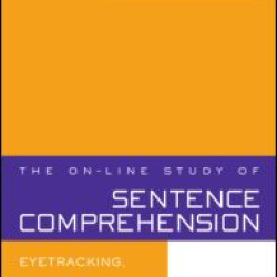 The On-line Study of Sentence Comprehension