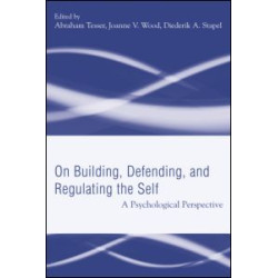 Building, Defending, and Regulating the Self