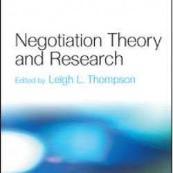 Negotiation Theory and Research Negotiation Theory and Research