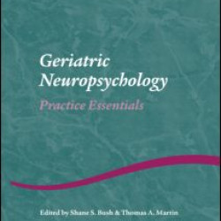 Geriatric Neuropsychology Geriatric Neuropsychology