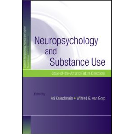 Neuropsychology and Substance Use