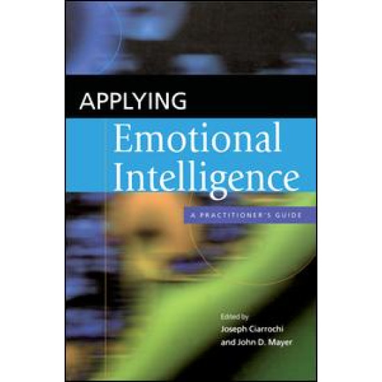 Applying Emotional Intelligence Applying Emotional Intelligence