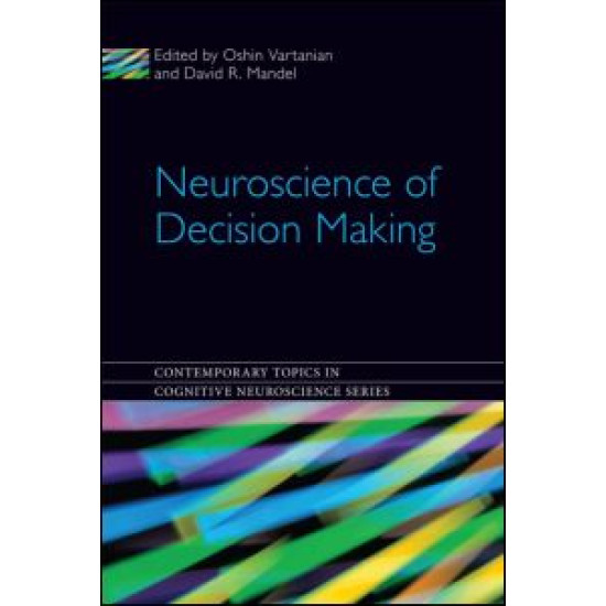 Neuroscience of Decision Making