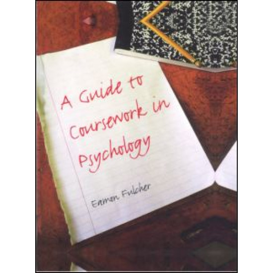 A Guide to Coursework in Psychology A Guide to Coursework in Psychology