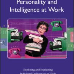 Personality and Intelligence at Work Personality and Intelligence at Work
