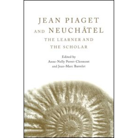 Jean Piaget and Neuchâtel Jean Piaget and Neuchâtel