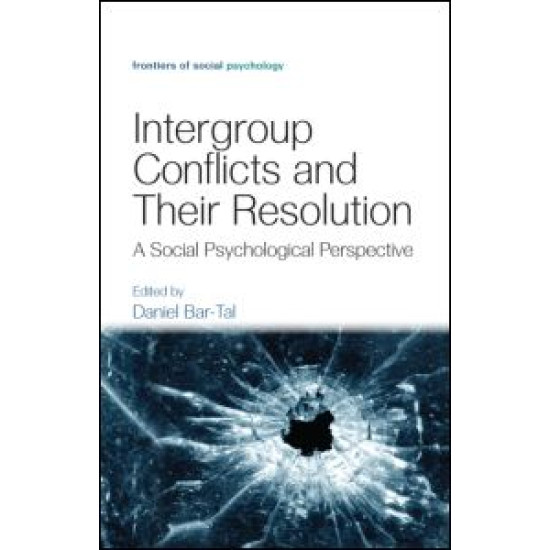 Intergroup Conflicts and Their Resolution Intergroup Conflicts and Their Resolution