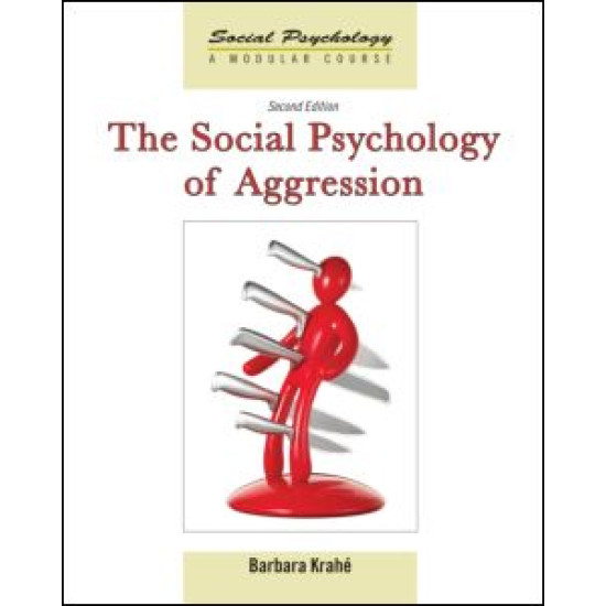 The Social Psychology of Aggression