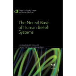 The Neural Basis of Human Belief Systems