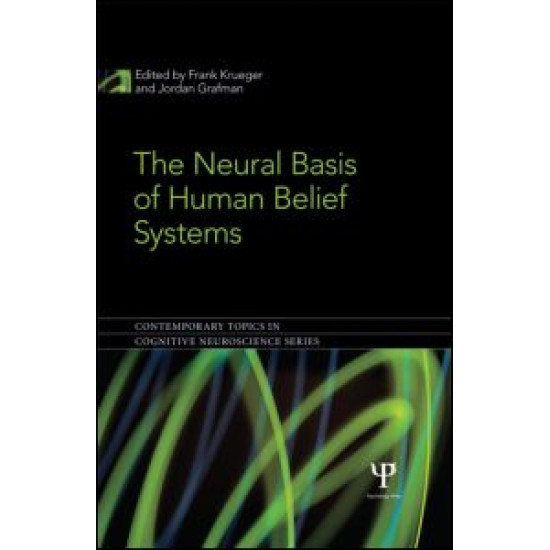 The Neural Basis of Human Belief Systems
