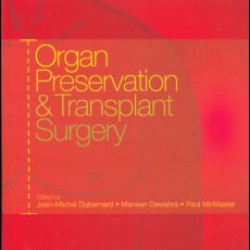 Organ Preservation and Transplant Surgery