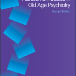 Assessment Scales in Old Age Psychiatry