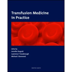 Transfusion Medicine in Practice Transfusion Medicine in Practice