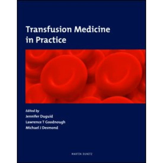 Transfusion Medicine in Practice
