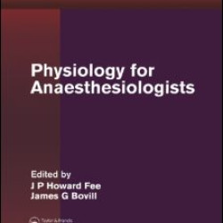 Physiology for Anaesthesiologists Physiology for Anaesthesiologists