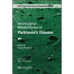 Neurological Rehabilitation of Parkinson's Disease Neurological Rehabilitation of Parkinson's Disease
