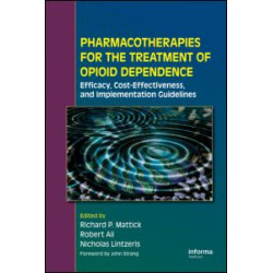 Pharmacotherapies for the Treatment of Opioid Dependence