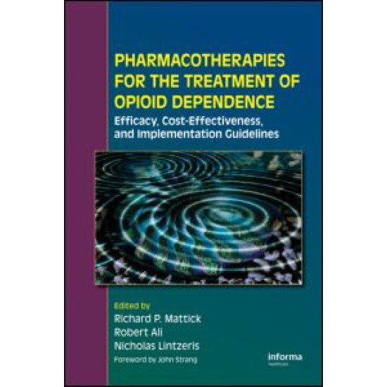 Pharmacotherapies for the Treatment of Opioid Dependence