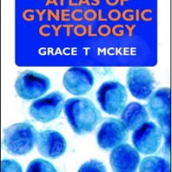 Atlas of Gynecologic Cytology