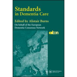 Standards in Dementia Care Standards in Dementia Care