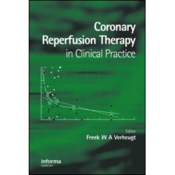 Coronary Reperfusion Therapy in Clinical Practice Coronary Reperfusion Therapy in Clinical Practice