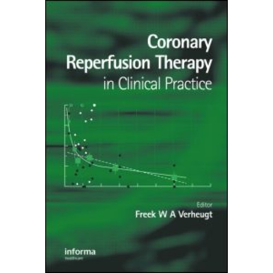 Coronary Reperfusion Therapy in Clinical Practice