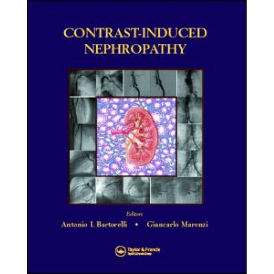 Contrast-Induced Nephropathy in Interventional Cardiovascular Medicine