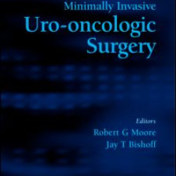 Minimally Invasive Uro-Oncologic Surgery Minimally Invasive Uro-Oncologic Surgery