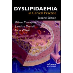 Dyslipidaemia in Clinical Practice Dyslipidaemia in Clinical Practice