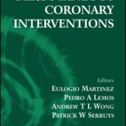 Common Clinical Dilemmas in Percutaneous Coronary Interventions Common Clinical Dilemmas in Percutaneous Coronary Interventions